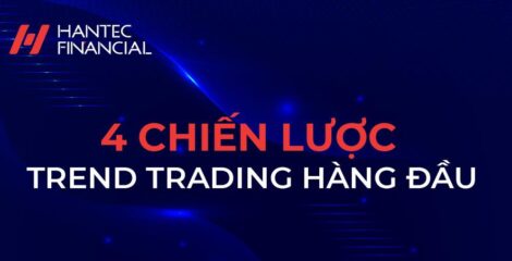 4 CHIẾN LƯỢC GIAO DỊCH TREND TRADING HÀNG ĐẦU